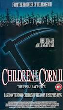 Children of the Corn 2 : The Final Sacrifice