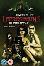 Leprechaun 5 : In the Hood