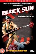 Black Sun - The Nanking Massacre