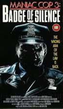 Maniac Cop 3 : Badge of Silence