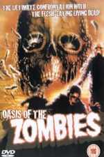 Oasis of the Zombies