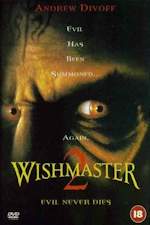 Wishmaster 2 : Evil Never Dies