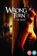 Wrong Turn 3 : Left for Dead